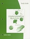 Understanding Nutrition--Study Guide