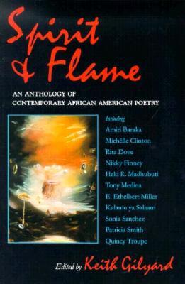 Spirit and Flame: An Anthology of Contemporary African American Poetry (Paperback)