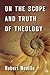 On the Scope and Truth of Theology by Robert Cummings Neville On the Scope and Truth of Theology by Robert Cummings Neville