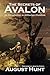 The Secrets of Avalon ~ An Introduction to Arthurian Druidism by August Hunt