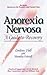 Anorexia Nervosa by Lindsey Hall