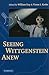Seeing Wittgenstein Anew by William Day