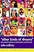'Other Kinds of Dreams': Bl...