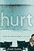 Hurt: Inside the World of T...
