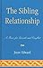 The Sibling Relationship by Joyce Edward