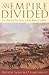 An Empire Divided: The Amer...