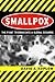 Smallpox: The Fight to Erad...