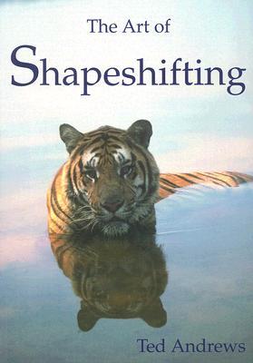 The Art of Shapeshifting (Paperback)
