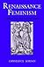 Renaissance Feminism by Constance Jordan