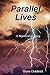 Parallel Lives: A Mystical ...