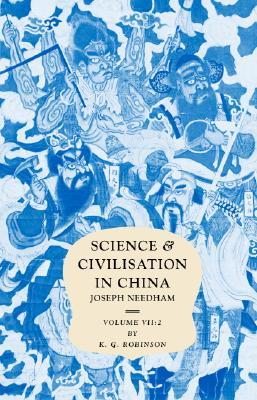 Science and Civilisation in China, Volume 7: Science and Chinese society, Part 2: General Conclusions and Reflections (Hardcover)