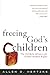 Freeing God's Children by Allen D. Hertzke