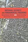 National Security and Fundamental Freedoms: Hong Kong’s Article 23 Under Scrutiny (Hong Kong University Press Law Series)
