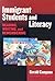 Immigrant Students and Literacy by Gerald Campano