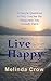 Live Happy: 10 Simple Quest...