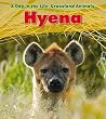 Hyena (A Day In The Life: Grassland Animals) Hyena (A Day In The Life: Grassland Animals)