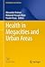 Health in Megacities and Urban Areas by Alexander Krämer