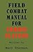 Field Combat Manual for Zombie Slayers