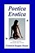 Poetica Erotica by Frederick Douglas Harper