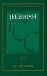 A Critical and Exegetical Commentary on Jeremiah, Vol. 2: Commentary on Jeremiah, XXVI-LII (International Critical Commentary) A Critical and Exegetical Commentary on Jeremiah, Vol. 2: Commentary on Jeremiah, XXVI-LII (International Critical Commentary)
