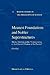 Meanest Foundations and Nobler Superstructures: Hooke, Newton and "the Compounding of the Celestiall Motions of the Planetts" (Boston Studies in the Philosophy of Science)