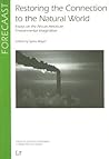 Restoring the Connection to the Natural World: Essays on the African American Environmental Imagination (FORECAAST)