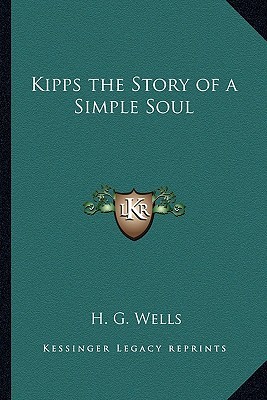 Kipps the Story of a Simple Soul