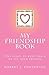 My Friendship Book by Robert J. Pemberton
