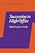 Succession to High Office (Cambridge Papers in Social Anthropology, Series Number 4)