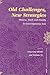 Old Challenges, New Strategies: Women, Work and Family in Contemporary Asia (Social Sciences in Asia, 1)