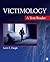 Victimology: A Text/Reader (SAGE Text/Reader Series in Criminology and Criminal Justice)