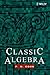 Classic Algebra