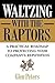 Waltzing With the Raptors: ...