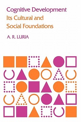 Cognitive Development: Its Cultural and Social Foundations (Paperback)