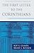 The First Letter to the Corinthians (The Pillar New Testament Commentary (PNTC))