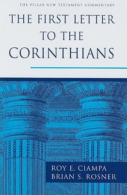 The First Letter to the Corinthians (The Pillar New Testament Commentary (PNTC))