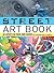 The Street Art Book: 60 Artists In Their Own Words