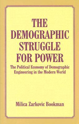 The Demographic Struggle for Power (Hardcover)