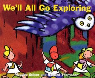 We'll All Go Exploring (Hardcover)