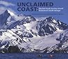 Unclaimed Coast: Sea Kayaking Ernest Shackleton's South Georgia Island