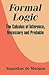 Formal Logic: The Calculus of Inference, Necessary and Probable