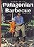 Secrets of the Patagonian Barbecue by Roberto Marin