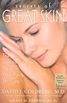 Secrets of Great Skin: The Definitive Guide to Anti-Aging Skin Care Secrets of Great Skin: The Definitive Guide to Anti-Aging Skin Care