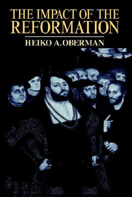 The Impact of the Reformation (Paperback)