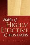 Habits of Highly Effective Christians Habits of Highly Effective Christians