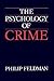 The Psychology of Crime: A ...