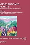 Knowledge and Reality: Essays in Honor of Alvin Plantinga (Philosophical Studies Series, 103)