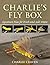 Charlie's Fly Box: Signatur...