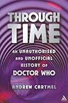 Through Time: An Unauthorised and Unofficial History of Doctor Who