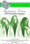 Runaway Train: Youth With Emotional Disturbance (Youth With Special Needs)